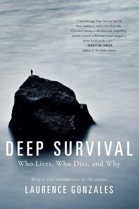 Deep Survival: Who Lives, Who Dies, and Why Paperback  January 10, 2017