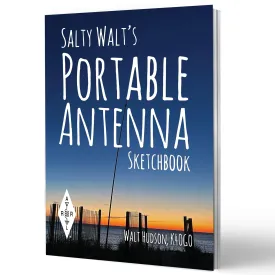 Salty Walt's Portable Antenna Sketchbook Paperback  April 16, 2025